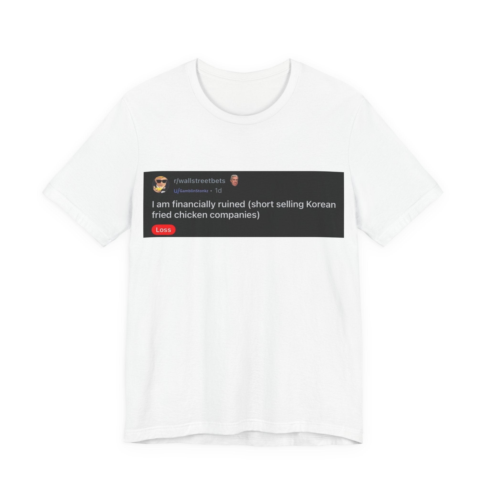 I Am Financially Ruined | Tee